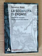 Salvatore Brizzi - LA SCONFITTA DI CRONOS - Antipodi 2010 prima edizione