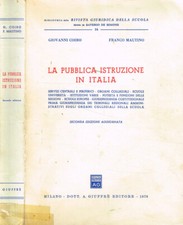 La pubblica istruzione in Italia. . Giovanni Coiro, Franco Mautino. 1976. IIED.