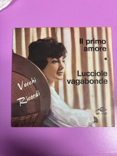 Disco Vinile 45 Giri Vecchi Ricordi Il Primo Amore Lucciole Vagabonde 1737 A 
