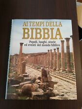 AI TEMPI DELLA BIBBIA. POPOLI, LUOGHI, STORIA ED EVENTI DEL MONDO BIBLICO