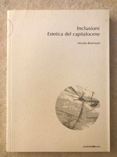 Inclusioni. Estetica del