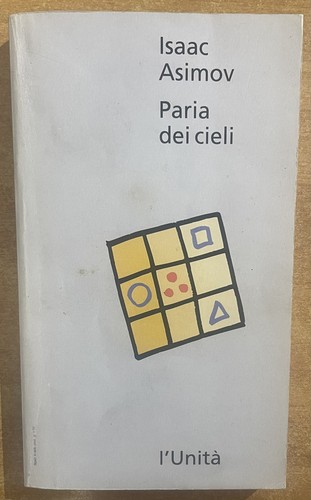 Paria dei cieli - ., asimov