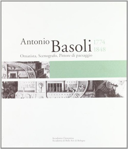 Luoghi antonio basoli - i, il