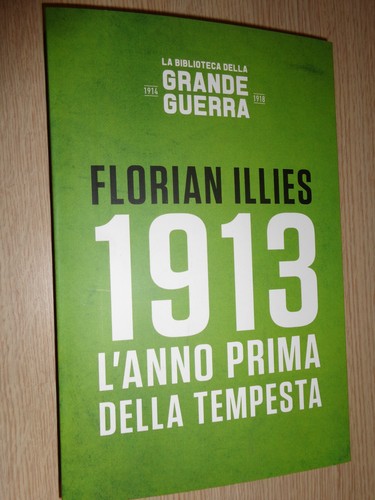 Libro florian illies 1913 - florian,