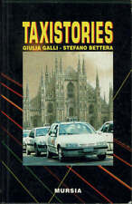 Taxistories  Giulia Galli  Stefano Bettera  Mursia  2001