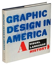 GRAPHIC DESIGN IN AMERICA: A