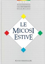 Le Micosi Estive Guida alla Diagnosi e al Trattamento delle Micosi