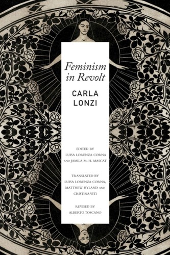 Feminism revolt lonzi - by,