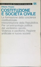 COSTITUZIONE E SOCIETA' CIVILE FROSINI VITTORIO EDIZIONI DI COMUNITA' 1977