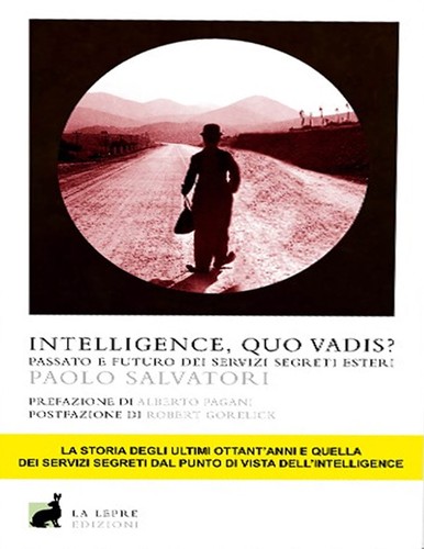 Intelligence quo vadis - quo,