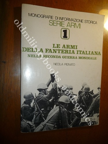 Armi della fanteria italiana - fanteria,