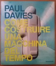 Come costruire una macchina del tempo