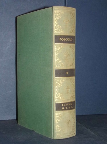 Foscolo opere poesie e - foscolo, i-1: