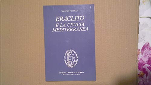 Eraclito civiltà - e, la