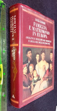 LIBRO ; Famiglia e matrimonio in Europa 1984  di Jack Goody (Autore), F. Maiello
