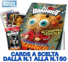 SKIFIDOL Italian Brainrot-UNIVERSO PSICHEDELICO lista carte 1-150 mancolista
