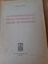 LA FENOMENOLOGIA DELLA CREDENZA IN MIGUEL DE UNAMUNO - CARLA CALVETTI