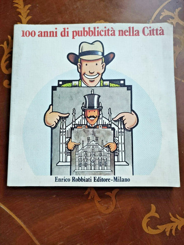 100 anni pubblicità nella - di,