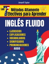 Los 7 Métodos Altamente