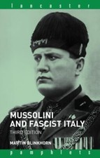 Mussolini and Fascist Italy