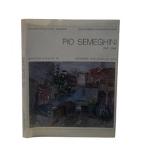 Pio Semeghini 1878-1964