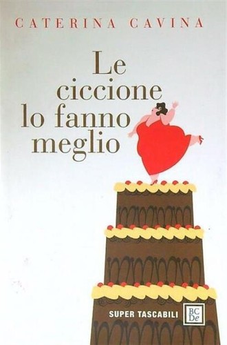 Ciccione fanno meglio - fanno,