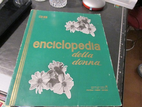 Enciclopedia della donna 38 - enciclopedia,