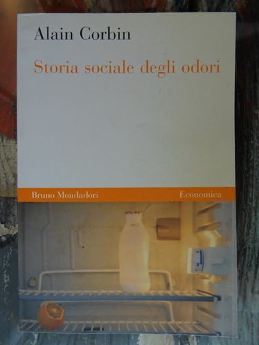 Storia sociale degli odori - ,