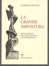 Sigfrido Bartolini, LA GRANDE