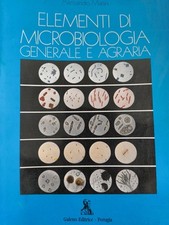 Elementi di Microbiologia Generale e Agraria - Alessandro Martini - Ed. Galeno