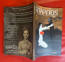 HYPNOS n. 8 (2018) Rivista Letteratura Weird Fantascienza OTTIMO