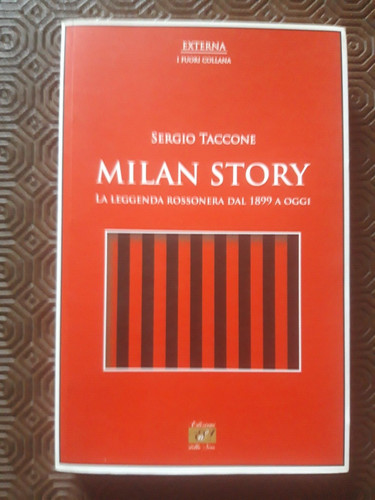 Sergio taccone milan story - taccone, la