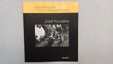 I Grandi Fotografi, Magnum Photos, Josef Koudelka, Hachette 2005.