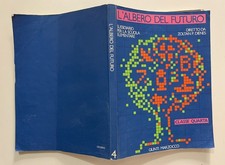 L'ALBERO FUTURO CLASSE QUARTA MARZOCCO SUSSIDIARIO 1985 libro scuola elementare