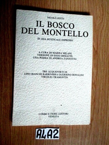 Zotti bosco del montello - zotti,