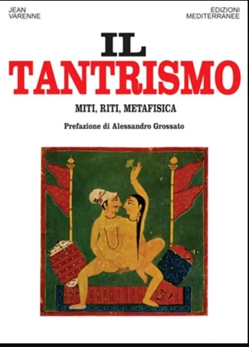 Tantrismo miti riti - il,