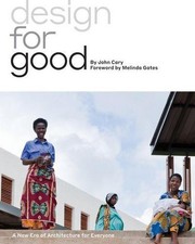 Design for Good: A New Era of