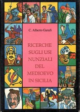 C. Alberto Garufi Ricerche sugli usi nunziali del Medioevo in Sicilia Il Vespr