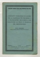 Contratto nazionale di lavoro per gli equipaggi dei pescherecci a propulsione...