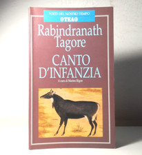 CANTO D'INFANZIA DI RABINDRANATH TAGORE LIBRO PRIMA EDIZIONE 1996 - (134)
