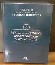 PALETTO NUOVO TRATTATO DI TECNICA CHIRURGICA - VOLUME 6 - PANCREAS [ EDRA 2023 ]