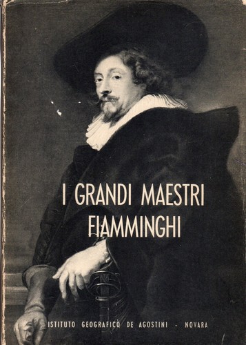 Grandi maestri fiamminghi - i,