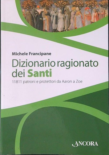 Dizionario ragionato dei - dizionario, santi