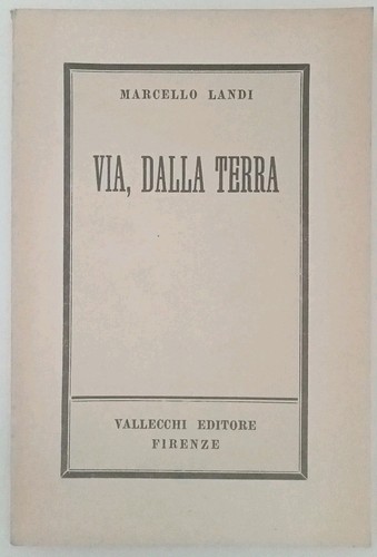 Via dalla terra marcello - dalla,