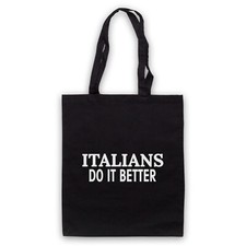 ITALIANS DO IT BETTER SLOGAN