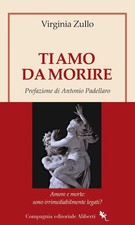 TI AMO DA MORIRE  - ZULLO