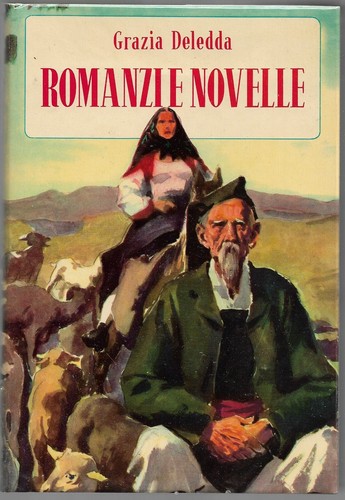Deledda grazia romanzi - deledda,
