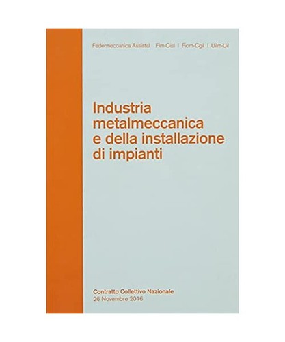Ccnl industria metalmeccanica - ccnl,