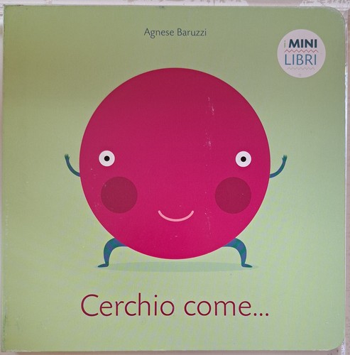 Cerchio come i - come..., minilibri
