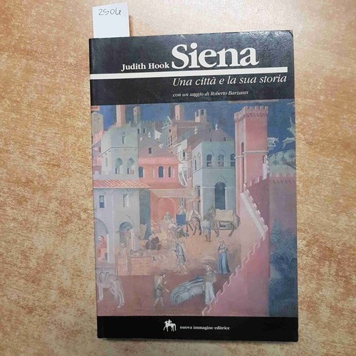Siena una citta - e, sua